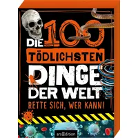 ArsEdition Die 100 tödlichsten Dinge der Welt