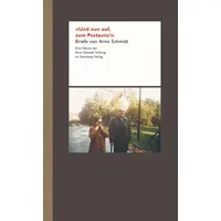 Suhrkamp »Und nun auf, zum Postauto!!«: von Arno Schmidt