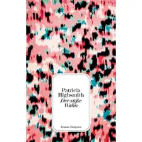 Diogenes Verlag AG Der süße Wahn