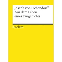 Reclam, Philipp Aus dem Leben eines Taugenichts.