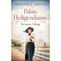 Lübbe Ein neuer Anfang / Palais Heiligendamm Bd.1