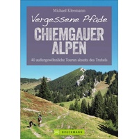 Bruckmann Verlag Vergessene Pfade Chiemgauer Alpen