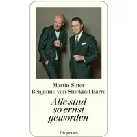 Diogenes Verlag AG Alle sind so ernst geworden