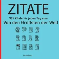 Epubli Zitate von den Größten dieser Welt | 365