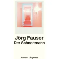 Diogenes Verlag AG Der Schneemann