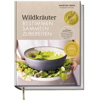 Becker Joest Volk Verlag Wildkräuter - Bestimmen, Sammeln, Zubereiten