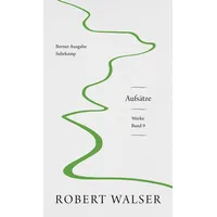 Suhrkamp Werke. Berner Ausgabe: Band 9: Aufsätze