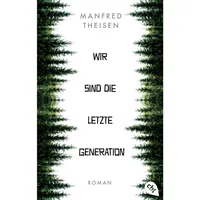 Cbt Wir sind die letzte Generation