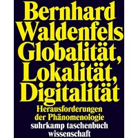 Suhrkamp Globalität, Lokalität, Digitalität