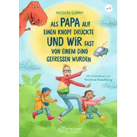 Dressler Verlag Als Papa auf einen Knopf drückte und