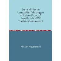 Epubli Erste klinische Langzeiterfahrungen mit dem Provox® FreeHands HME