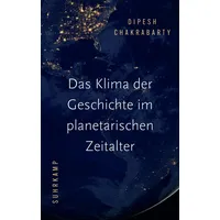 Suhrkamp Das Klima der Geschichte im planetarischen Zeitalter
