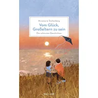 Reclam Philipp Jun. Vom Glück, Großeltern zu sein