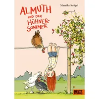 Beltz Almuth und der Hühnersommer