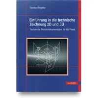 Hanser Fachbuchverlag Einführung in die technische Zeichnung 2D und