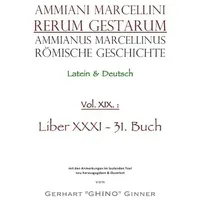 Epubli Ammianus Marcellinus, Römische Geschichte XIX.: von Ammianus Marcellinus