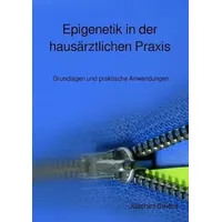 Epubli Epigenetik in der hausärztlichen Praxis