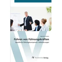 Av Akademikerverlag Führen von Führungskräften