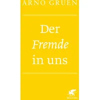 Klett Cotta Der Fremde in uns