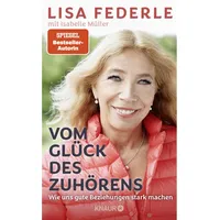 Knaur Vom Glück des Zuhörens