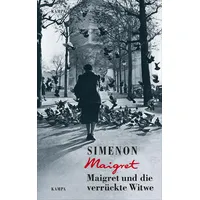 Kampa Verlag Maigret und die verrückte Witwe Georges Simenon: