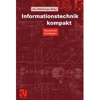 Vieweg+Teubner Verlag Informationstechnik kompakt Theoretische Grundlagen