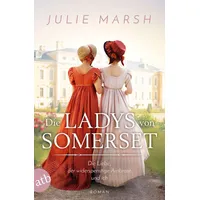 Aufbau Tb Die Ladys von Somerset – Die Liebe,