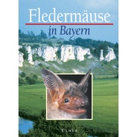 Ulmer Eugen Verlag Fledermäuse in Bayern