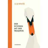 Diogenes Verlag AG Der Schwan mit der Trompete