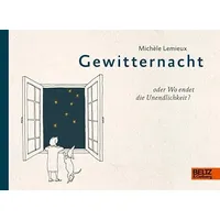 Beltz Gewitternacht oder Wo endet die Unendlichkeit?