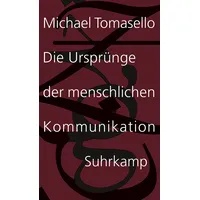 Suhrkamp Die Ursprünge der menschlichen Kommunikation