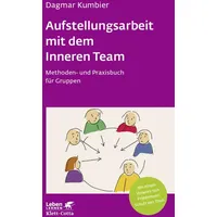 Klett Cotta Aufstellungsarbeit mit dem Inneren Team (Leben Lernen,
