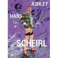 Hatje Cantz Ashley Hans Scheirl (Zeitgenössische Kunst)