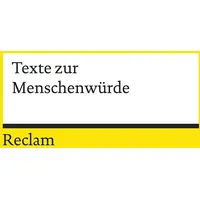 Reclam, Philipp Texte zur Menschenwürde