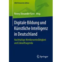 Springer Digitale Bildung und Künstliche Intelligenz in Deutschland: