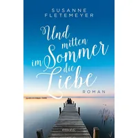 Emons Verlag Und mitten im Sommer die Liebe