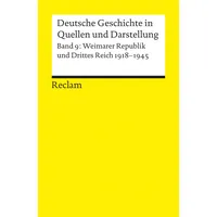 Reclam, Philipp Deutsche Geschichte in Quellen und Darstellung /