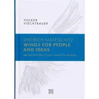 Gestalten Dietrich Mateschitz: Wings for People and Ideas: Red