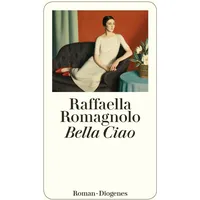 Diogenes Verlag AG Bella Ciao