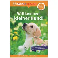 DK Verlag Dorling Kindersley SUPERLESER! Willkommen, kleiner Hund!