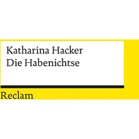 Reclam, Philipp Die Habenichtse
