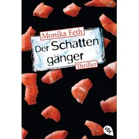 Cbt Der Schattengänger / Erdbeerpflücker-Thriller Band 4