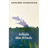 Kampa Verlag Schule der Winde