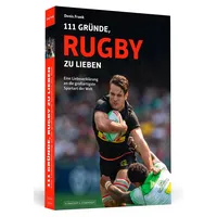 Schwarzkopf 111 Gründe, Rugby zu lieben