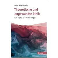 Kroener Alfred Gmbh + Co. Theoretische und angewandte Ethik