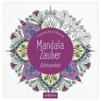 ArsEdition Mandala-Zauber – Achtsamkeit