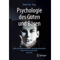 Springer Psychologie des Guten und Bösen: