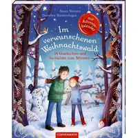 Coppenrath Verlag Im verwunschenen Weihnachtswald Mit Adventskalender.-