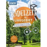 Mairdumont DUMONT Radelzeit im Ruhrgebiet