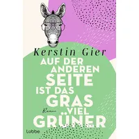 Lübbe Auf der anderen Seite ist das Gras viel